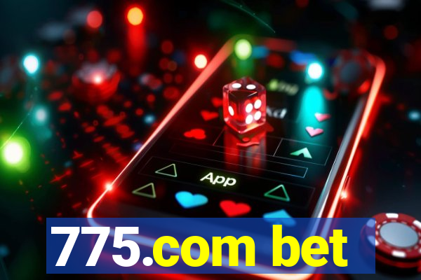 775.com bet